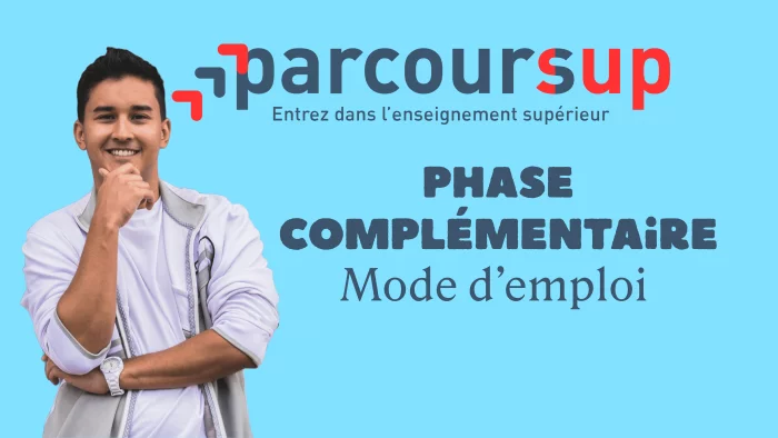 Mode d'emploi - Phase complémentaire Parcoursup 